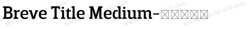 Breve Title Medium字体转换